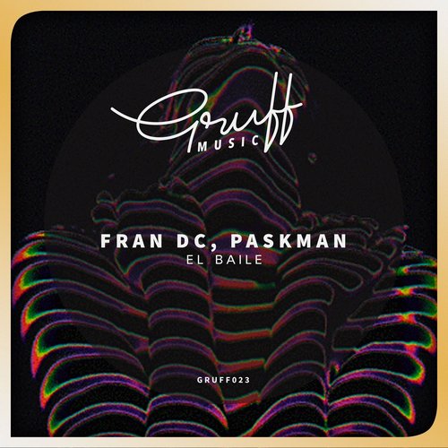 Fran Dc, paskman - El Baile [GRUFF023]